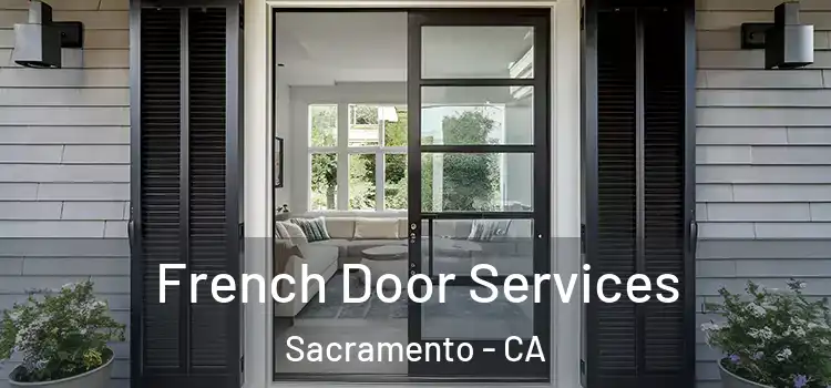 French Door Services Sacramento - CA