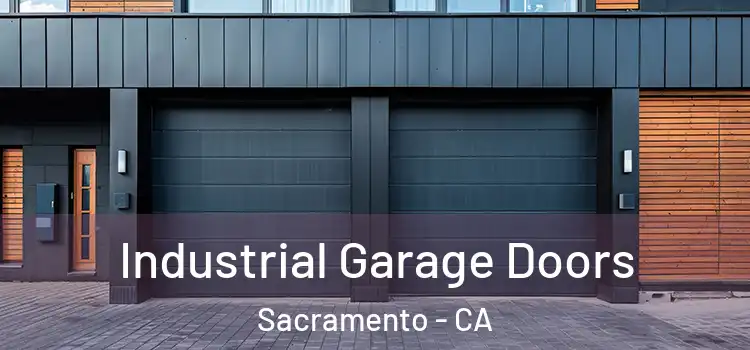  Industrial Garage Doors Sacramento - CA