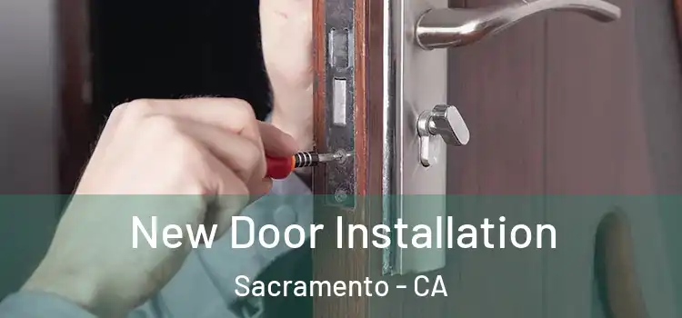 New Door Installation Sacramento - CA